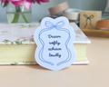 Dream Softly, Achieve Loudly